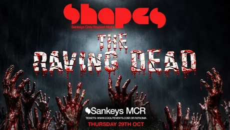 🟪 🩸SHAPES presents THE RAVING DEAD 🩸🟪 SANKEYS 🪦🪩 - HALLOWEEN THURSDAY SPECIAL