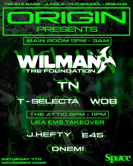 ORIGIN EVENTS PRESENTS: WILMAN