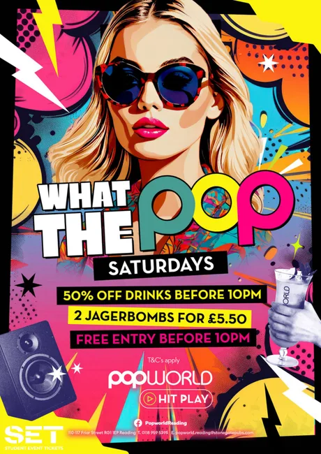 WHAT THE POP SATURDAYS @ POPWORLD READING 21ST NOVEMBER