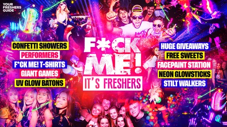 F*CK ME IT'S FRESHERS 2026 🎉 | THE BIGGEST FRESHERS EVENT IN THE UK! 💦 - ⬇️ SELECT YOUR CITY BELOW ⬇️
