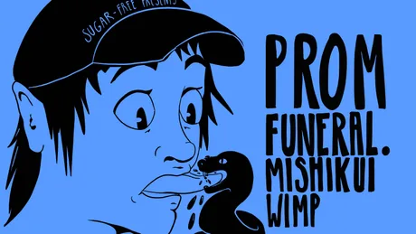 prom + funeral. + mishikui + Wimp