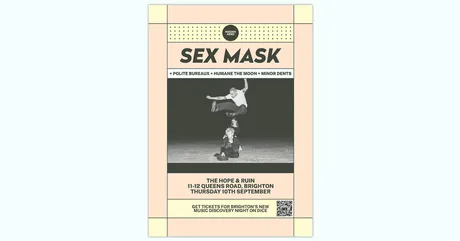 HH Presents: Sex Mask + Polite Bureaux + Humane The Moon + Minor Dents