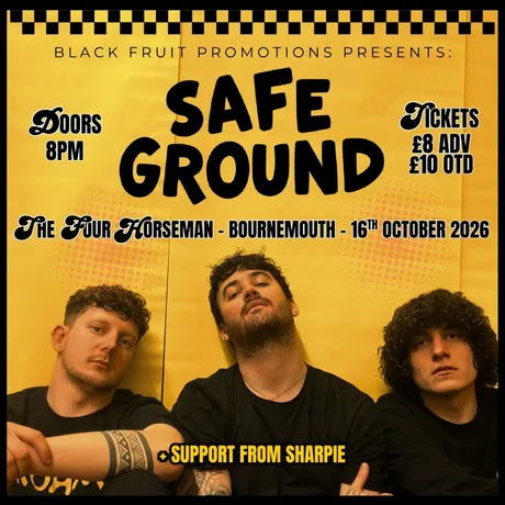 Safe Ground | The Four Horsemen, Bournemouth
