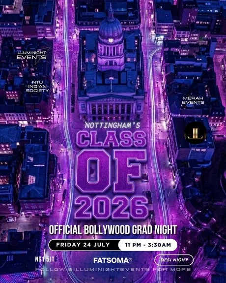 🎓 CLASS OF 2026: NOTTINGHAM'S OFFICIAL BOLLYWOOD GRAD NIGHT