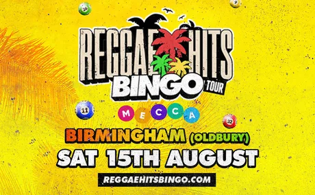 REGGAE HITS BINGO TOUR | OLDBURY