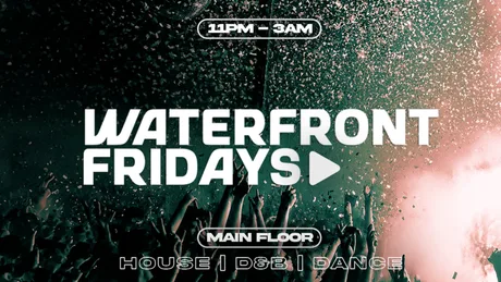 WATERFRONT Fridays