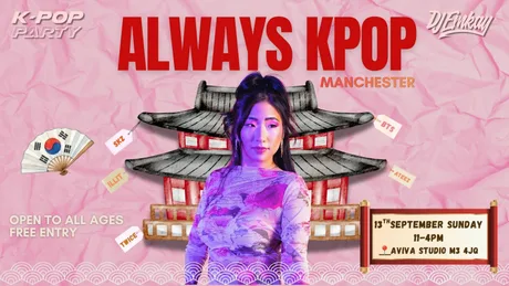 FREE - MANCHESTER Always Kpop Festival | 13th September Sunday - The Ultimate Kpop Friendship Maker