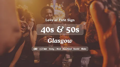 40s & 50s Singles Night at The Noble Glasgow | Love at First Sign