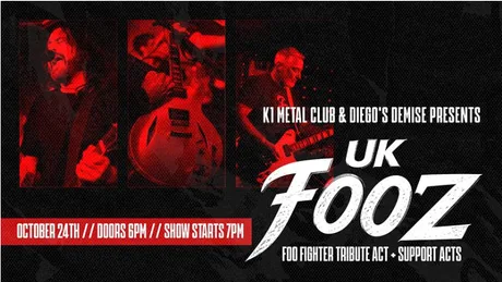 K1 Metal Club - UK FOOZ Tribute show