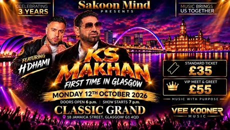 KS MAKHAN & H DHAMI LIVE IN GLASGOW!