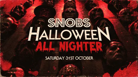 Loaded Saturdays HALLOWEEN ALL NIGHTER @ Snobs – 31st Oct