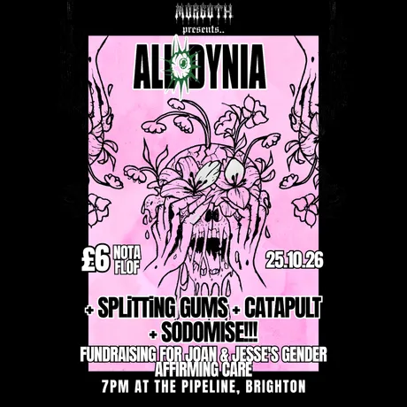 ALLODYNIA + SPLITTING GUMS + MORE..