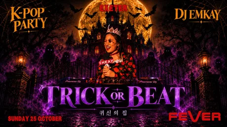 Exeter KPOP HALLOWEEN "TRICK OR BEAT" with DJ EMKAY | Sunday 25th October