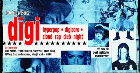DIGI: Hyperpop, Digicore, Cloud Rap Club Night