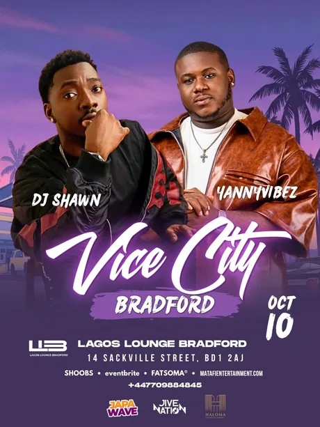 Vice City Bradford with DJ Shawn & Danny Vibes @Lagos Lounge Bradford