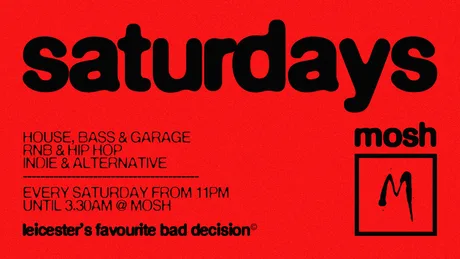 🥳 MOSH SATURDAYS - 19TH SEPTEMBER🥳