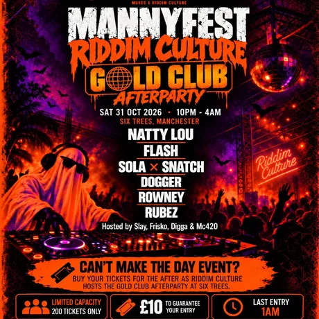 Riddim Culture present "MannyFest Gold Club Afterparty"