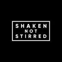 Shaken Not Stirred