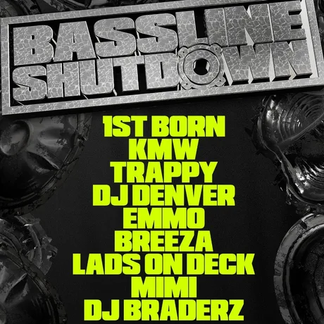 Bassline Shutdown