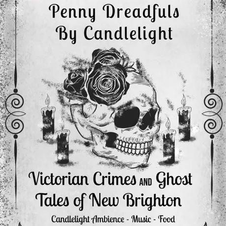 An Evening of Penny Dreadful Tales By Candlelight