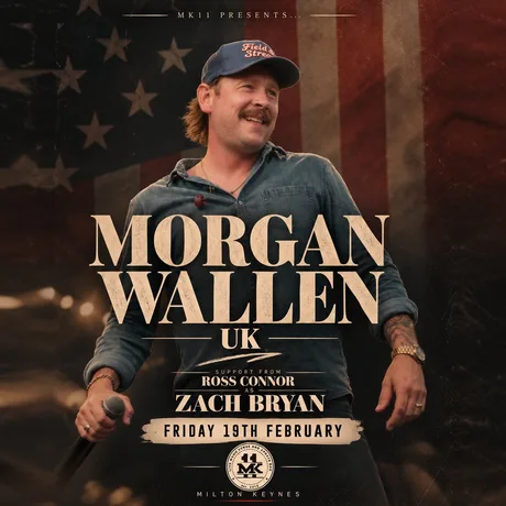 Morgan Wallen UK / MK11 Milton Keynes