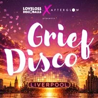 Grief Disco Liverpool
