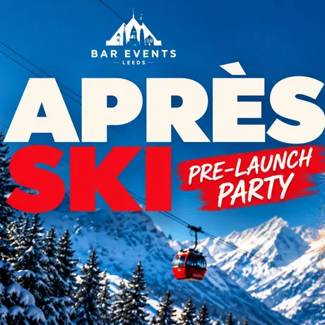 Après Ski with Woody Cook @ BAR Events Leeds