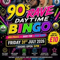90s Rave Daytime Bingo / Peterborough