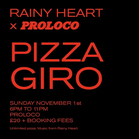 Rainy Heart x Proloco: Pizza Giro