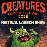 Creatures Comedy Festival Launch Show