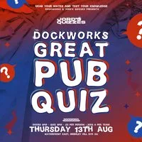 Dockworks Waterfront: The Great Pub Quiz