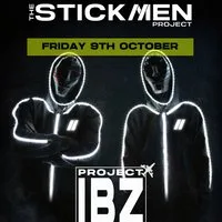 Stickmen Project Presents Project IBZ