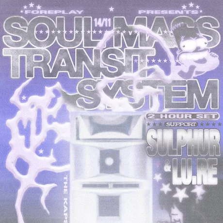 Soul Mass Transit System 2Hr + Sulphur LuRe