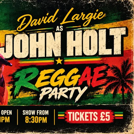 David Largie as John Holt plus Reggae DJ