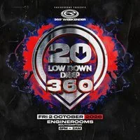 ER 360 Weekender: 20 Years of Low Down Deep