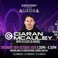 UK Trance Society presents Aurora w/ Ciaran McAuley