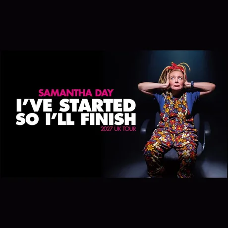 Samantha Day "I’ve Started, So I’ll Finish"