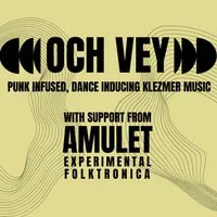 Och Vey + Amulet @ The Old Hairdresser's, Glasgow