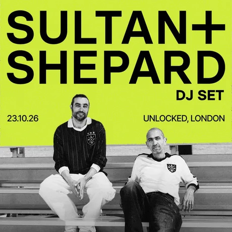 Sultan + Shepard (DJ)