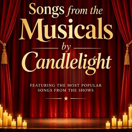 Songs from the Musicals by Candlelight