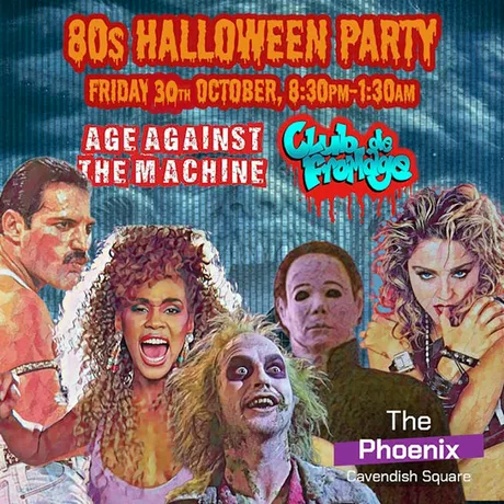 The 80s Halloween Party -30th Oct, 8:30pm (18+)