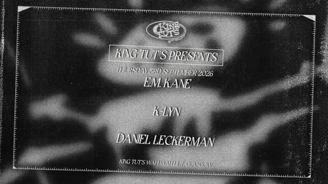 King Tut's Presents: K-LYN + E.M. Kane + Daniel Leckerman