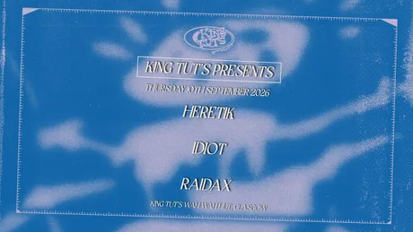 King Tut’s Presents: Heretik + IDIOT + Raidax
