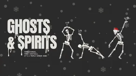 Ghosts & Spirits: Christmas Past, Present & Future