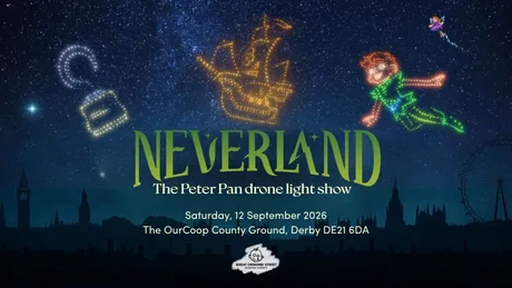 Neverland: The Peter Pan Drone Light Show - Derby
