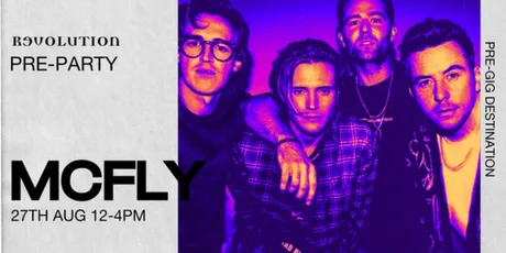 MCFLY PRE-PARTY