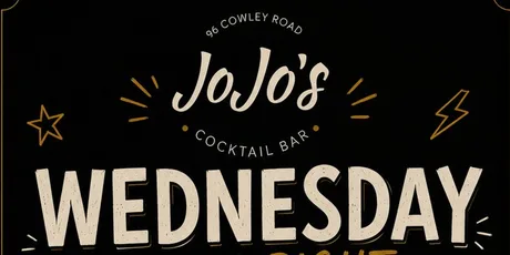 JoJo's Wednesday £6 cocktail Night!!