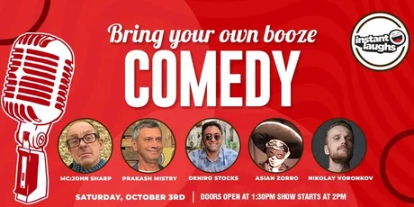 Bring your own booze comedy