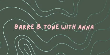 Barre & Tone with Anna