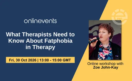 What Therapists Need to Know About Fatphobia in Therapy - Zoe John-Kay